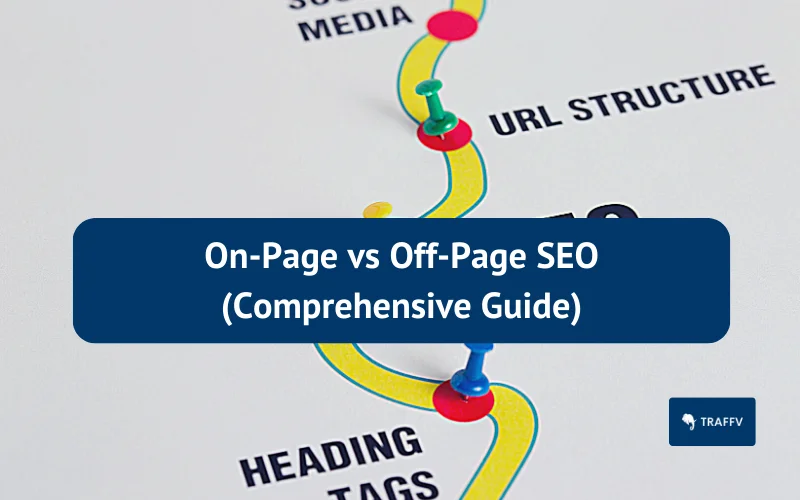 On-Page vs. Off-Page SEO: What's the Difference?